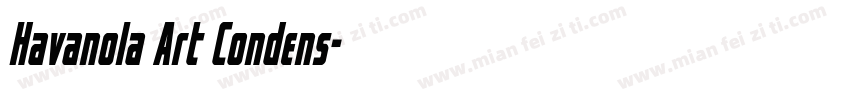 Havanola Art Condens字体转换